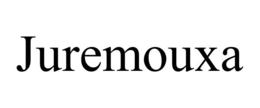 JUREMOUXA trademark