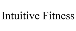 INTUITIVE FITNESS trademark