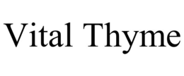 VITAL THYME trademark