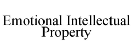 EMOTIONAL INTELLECTUAL PROPERTY trademark