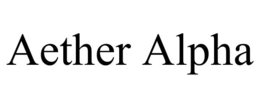 AETHER ALPHA trademark