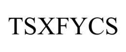 TSXFYCS trademark
