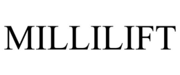 MILLILIFT trademark
