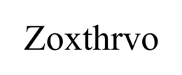 ZOXTHRVO trademark