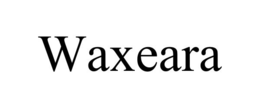 WAXEARA trademark