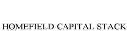 HOMEFIELD CAPITAL STACK trademark