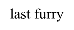 LAST FURRY trademark