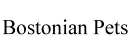 BOSTONIAN PETS trademark