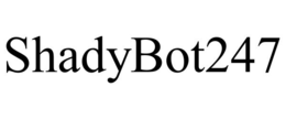 SHADYBOT247 trademark