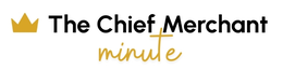 THE CHIEF MERCHANT             MINUTE trademark