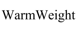 WARMWEIGHT trademark