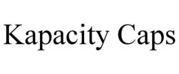 KAPACITY CAPS trademark
