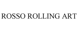 ROSSO ROLLING ART trademark
