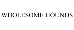 WHOLESOME HOUNDS trademark