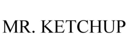 MR. KETCHUP trademark