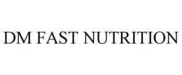 DM FAST NUTRITION trademark