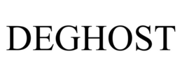 DEGHOST trademark
