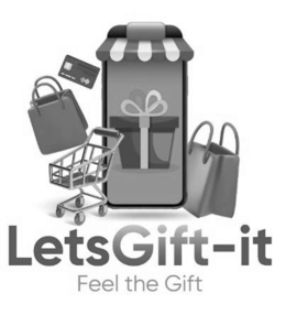 LETSGIFT-IT FEEL THE GIFT trademark