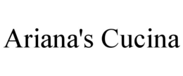 ARIANA'S CUCINA trademark