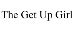 THE GET UP GIRL trademark