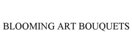 BLOOMING ART BOUQUETS trademark