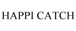 HAPPI CATCH trademark