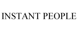 INSTANT PEOPLE trademark