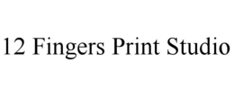 12 FINGERS PRINT STUDIO trademark