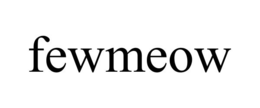 FEWMEOW trademark