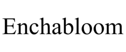 ENCHABLOOM trademark