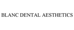 BLANC DENTAL AESTHETICS trademark