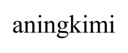 ANINGKIMI trademark