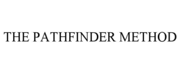 THE PATHFINDER METHOD trademark