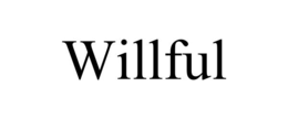 WILLFUL trademark