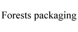 FORESTS PACKAGING trademark