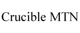 CRUCIBLE MTN trademark