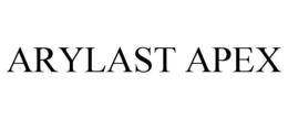 ARYLAST APEX trademark