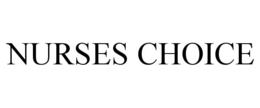 NURSES CHOICE trademark