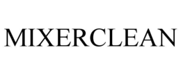 MIXERCLEAN trademark