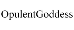 OPULENTGODDESS trademark