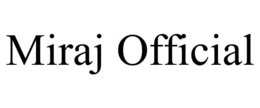 MIRAJ OFFICIAL trademark