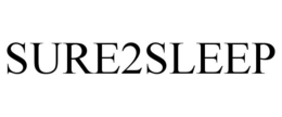 SURE2SLEEP trademark
