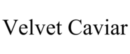 VELVET CAVIAR trademark