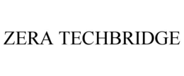 ZERA TECHBRIDGE trademark