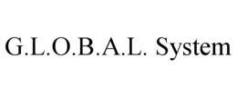 G.L.O.B.A.L. SYSTEM trademark