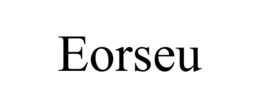 EORSEU trademark