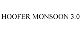 HOOFER MONSOON 3.0 trademark