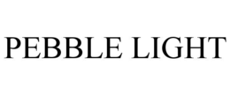 PEBBLE LIGHT trademark