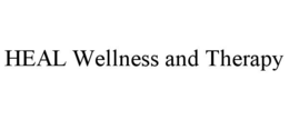 HEAL WELLNESS AND THERAPY trademark