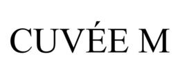 CUVÉE M trademark
